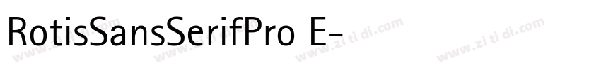 RotisSansSerifPro E字体转换